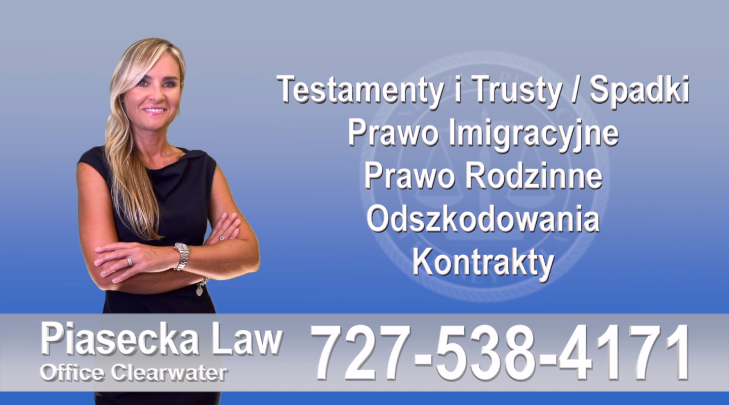 Polski, Prawnik, Adwokat, Floryda, USA, Florida, Polish, Attorney, Lawyer, Agnieszka Piasecka, Aga Piasecka, Piasecka